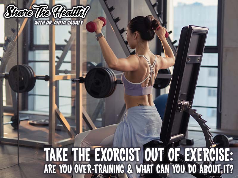 Take The ExorCIST out of ExerCISE: Are You Over-Training & What Can You Do About It?