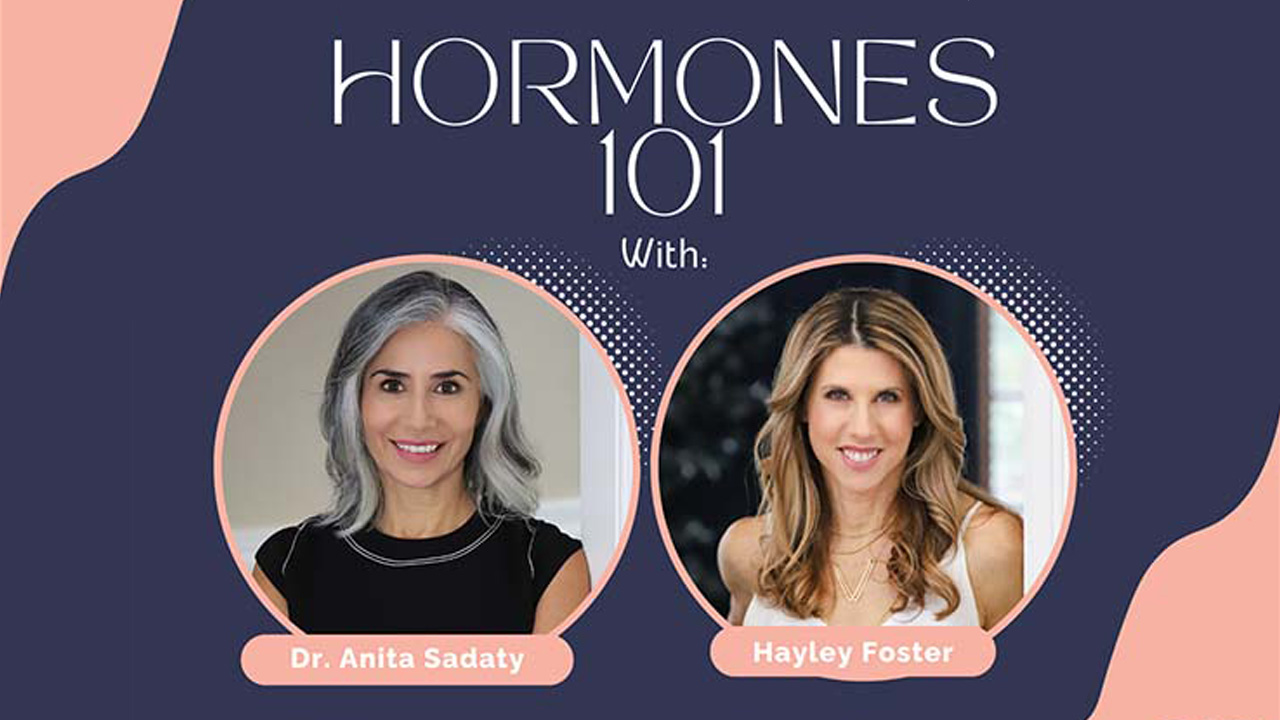 Hormones 101 What you need to know about your hormones and hormone replacement therapy