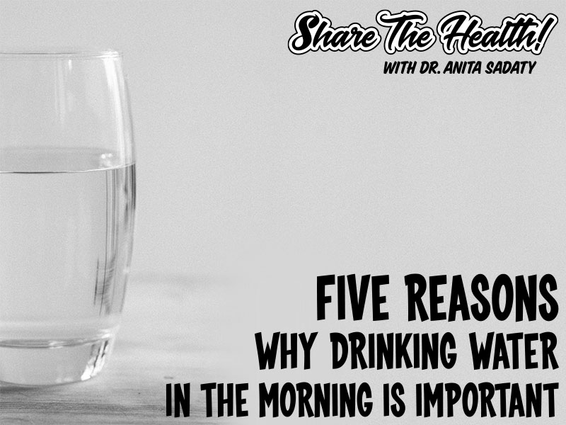 Five Reasons Why Drinking Water In The Morning Is Important