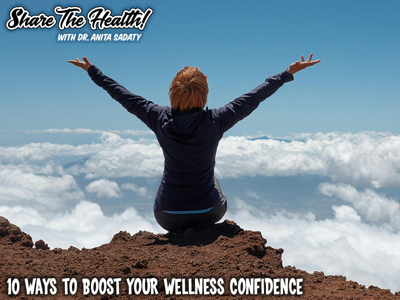 10 Ways To Boost Your Wellness Confidence